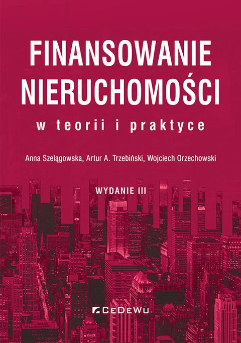 Okładka książki Finansowanie nieruchomości w teorii i praktyce